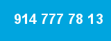 914 777 78 13 914 777 78 13